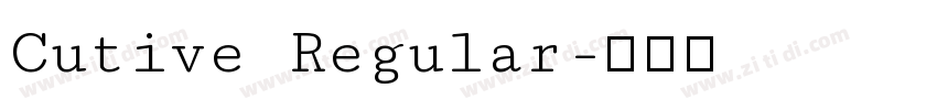 Cutive Regular字体转换
